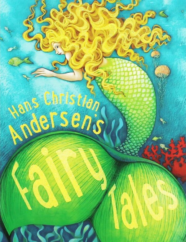 Hans Christian Andersen's Fairy Tales (Miles Kelly)