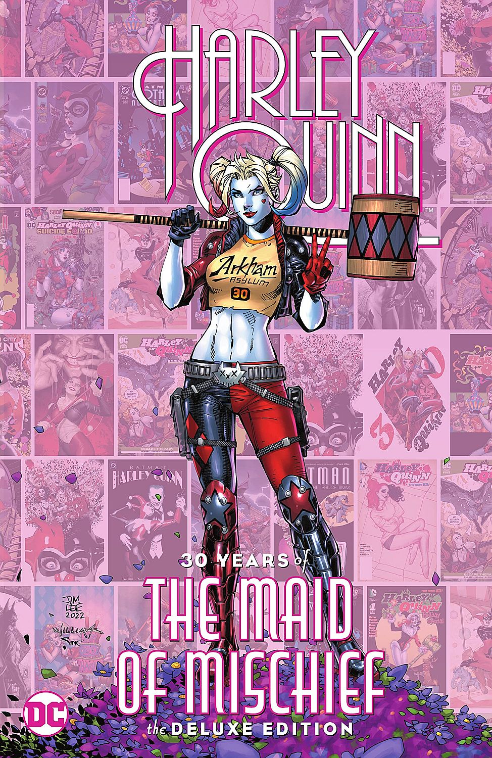 Harley Quinn: 30 Years of the Maid of Mischief (The Deluxe Edition)