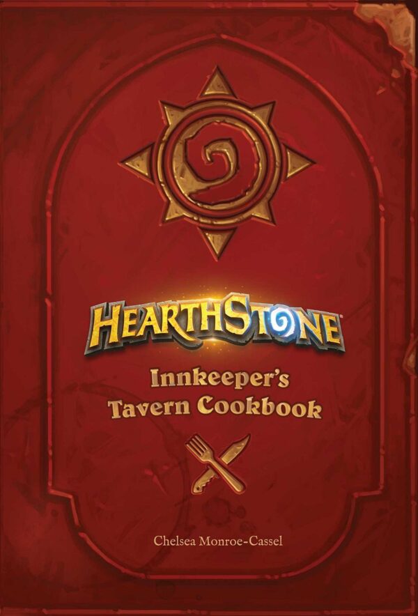 Hearthstone: Innkeeper's Tavern Cookbook (Hardcover)
