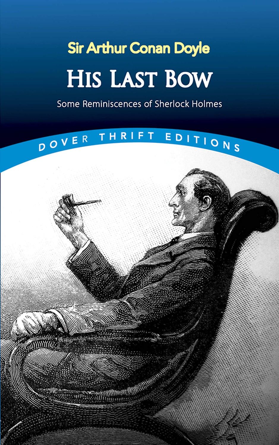 His Last Bow (Dover Thrift Editions)