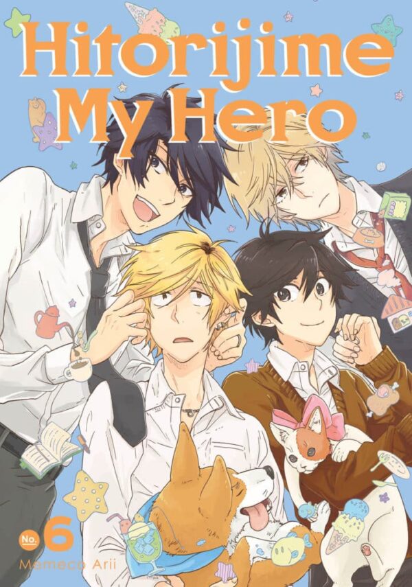 Hitorijime My Hero, Vol. 6: Love Is a Battlefield