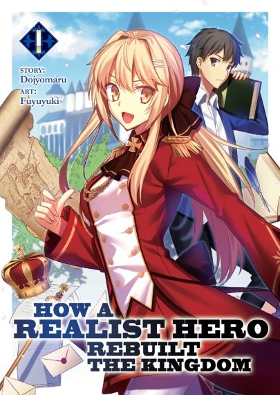 How a Realist Hero Rebuilt the Kingdom, Vol. 1 (Light Novel)