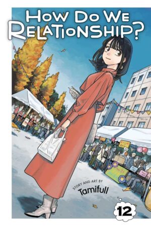 How Do We Relationship, Vol. 12