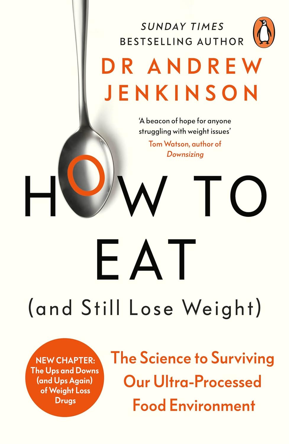 How to Eat (And Still Lose Weight) - New Edition