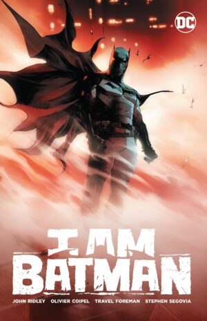 I Am Batman, Vol. 1