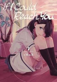 If I Could Reach You, Vol. 1: A Too-Late Love