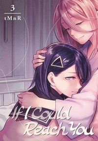 If I Could Reach You, Vol. 3: Alone Together
