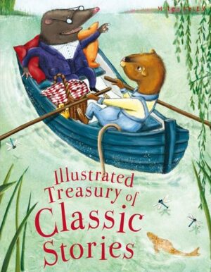 Illustrated Treasury of Classic Stories (Miles Kelly)
