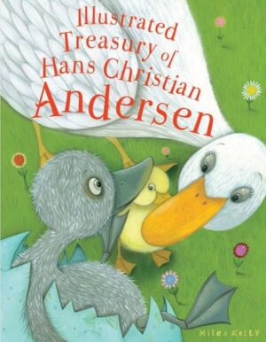 Illustrated Treasury of Hans Christian Andersen (Miles Kelly)