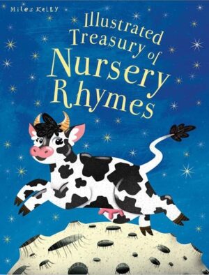 Illustrated Treasury of Nursery Rhymes (Miles Kelly)