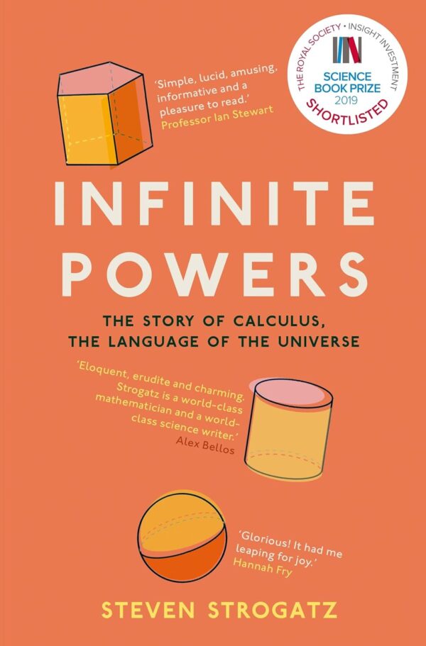 Infinite Powers The Story of Calculus - The Language of the Universe