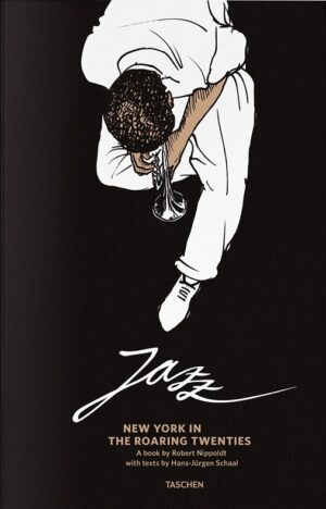 Jazz. New York in the Roaring Twenties
