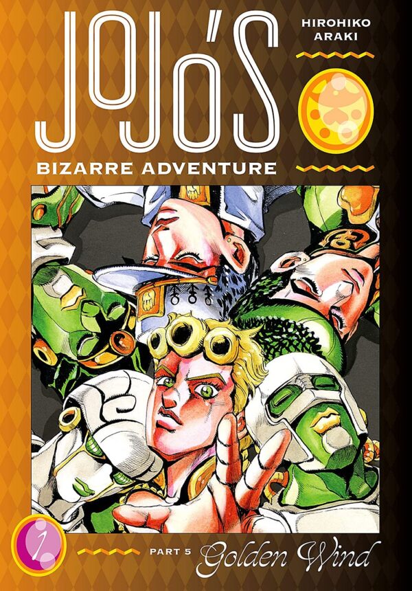 JoJo's Bizarre Adventure Part 5. Golden Wind, Vol. 1