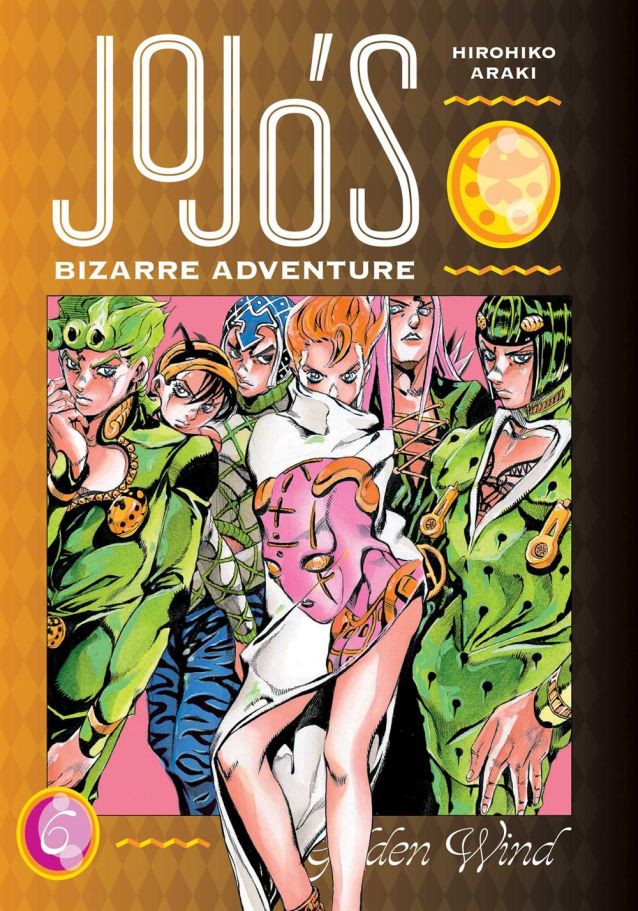 JoJo's Bizarre Adventure Part 5. Golden Wind,  Vol. 6