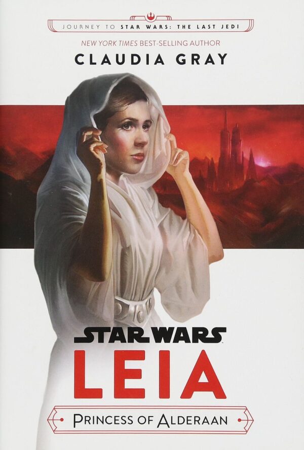 Journey to Star Wars The Last Jedi Leia, Princess of Alderaan