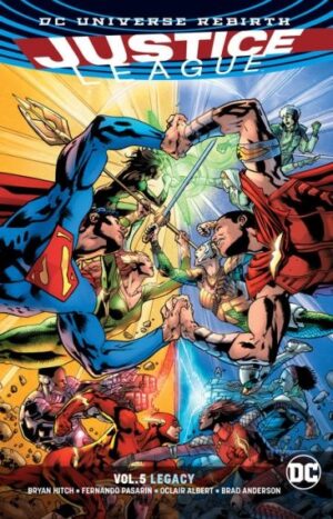 Justice League, Vol. 5: Legacy (Rebirth)