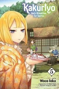 Kakuriyo: Bed and Breakfast for Spirits, Vol. 5