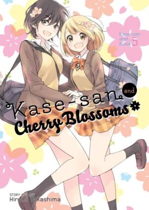 Kase-san, Vol. 5: Kase-san and Cherry Blossoms