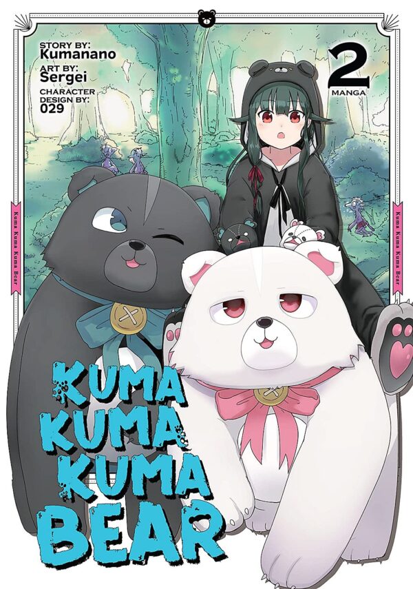 Kuma Kuma Kuma Bear, Vol. 2 (Manga)