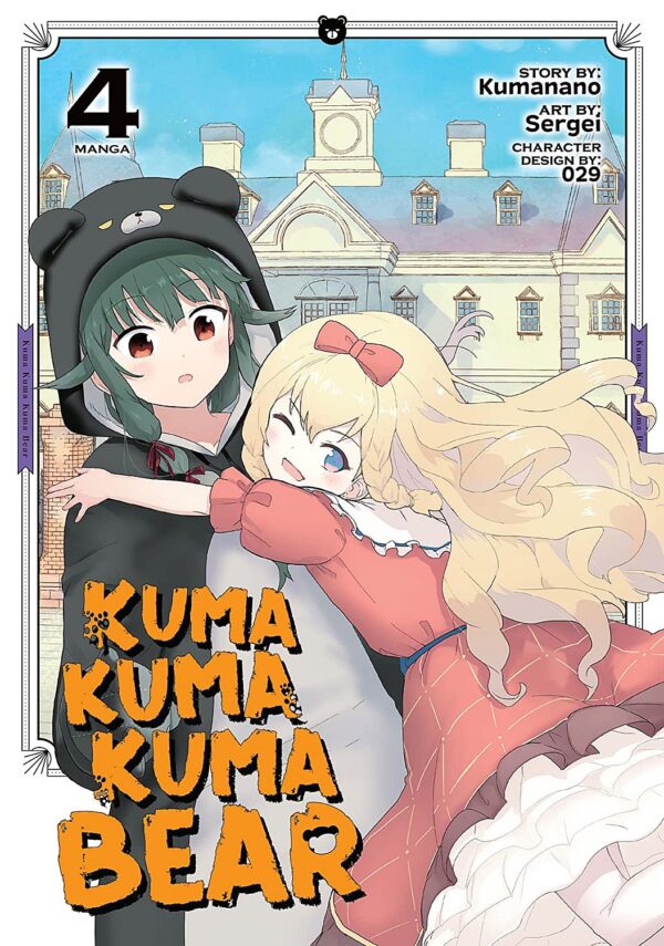 Kuma Kuma Kuma Bear, Vol. 4 (Manga)