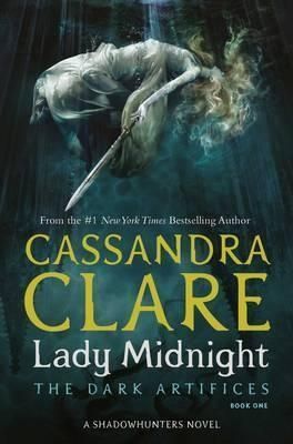 Lady Midnight b.1 The Dark Artifices PB