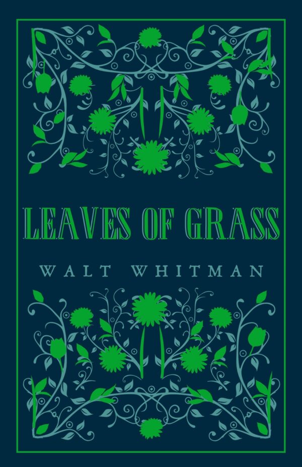 Leaves of Grass (Alma Classics)