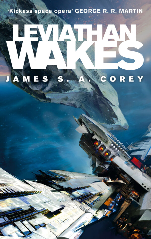 Leviathan Wakes: Book 1 of the Expanse