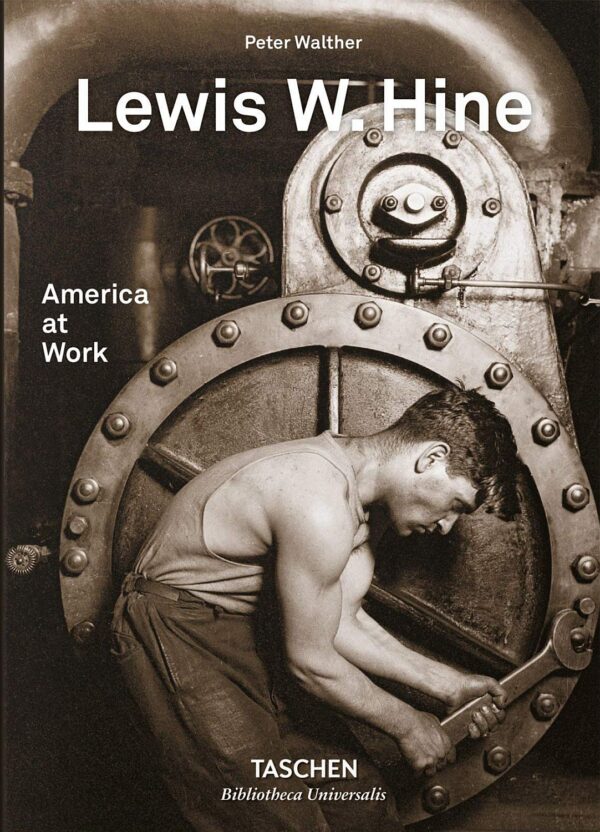 Lewis W. Hine: America at Work
