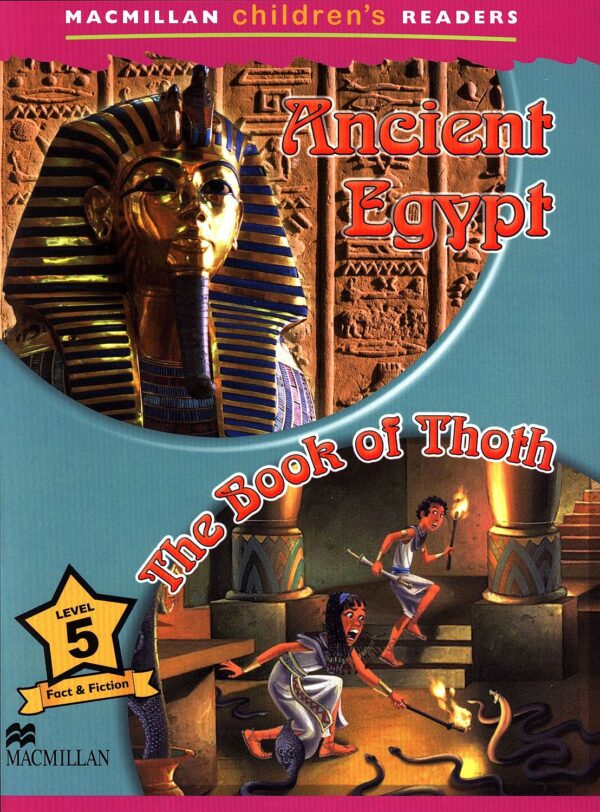 Macmillan Children's Readers: Ancient Egypt (ниво level 5)