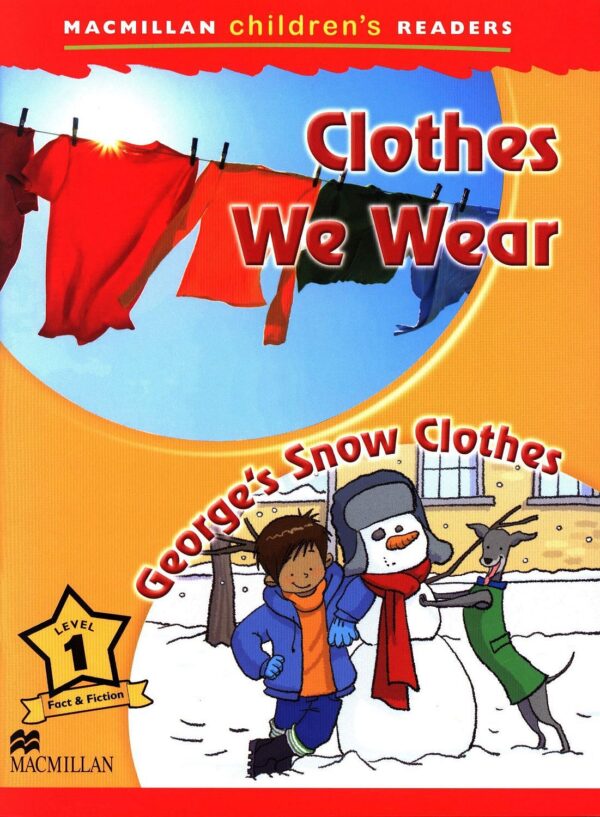 Macmillan Children's Readers: Clothes We wear (ниво level 1)