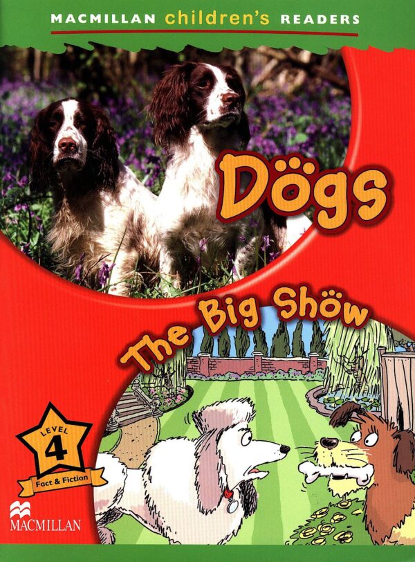 Macmillan Children's Readers: Dogs (ниво level 4)