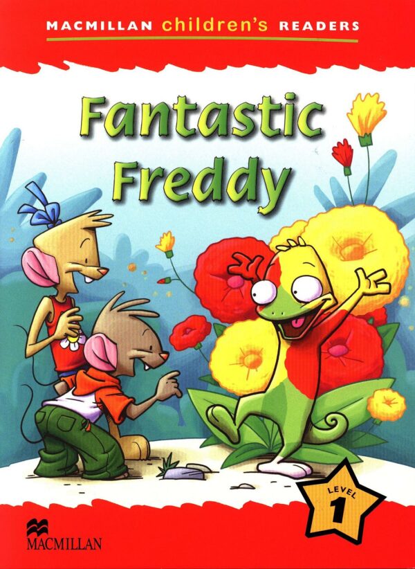 Macmillan Children's Readers: Fantastic Freddy (ниво level 1)
