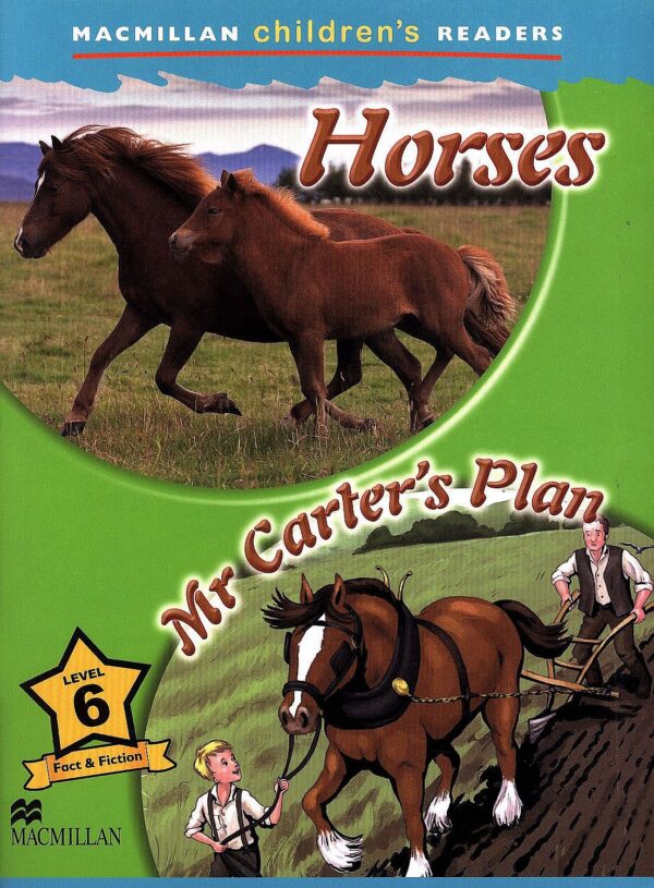 Macmillan Children's Readers: Horses (ниво level 6)