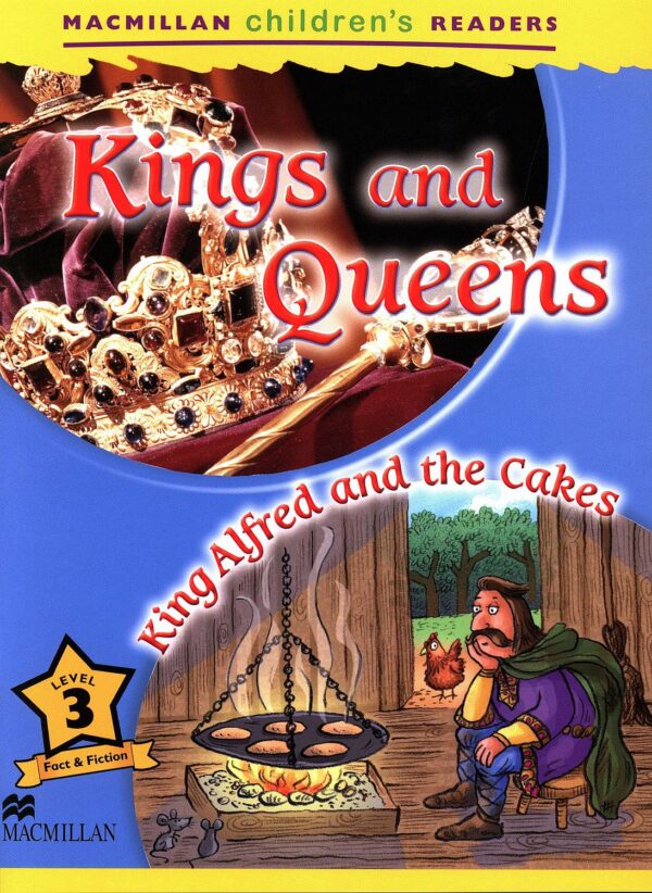 Macmillan Children's Readers: Kings and Queens (ниво level 3)