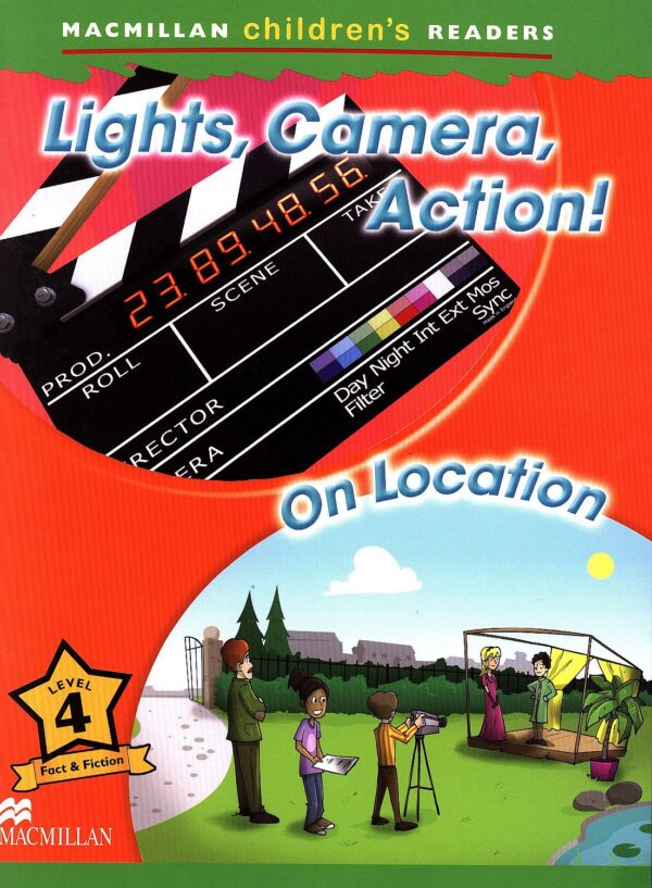 Macmillan Children's Readers: Lights, Camera, Action (ниво level 4)