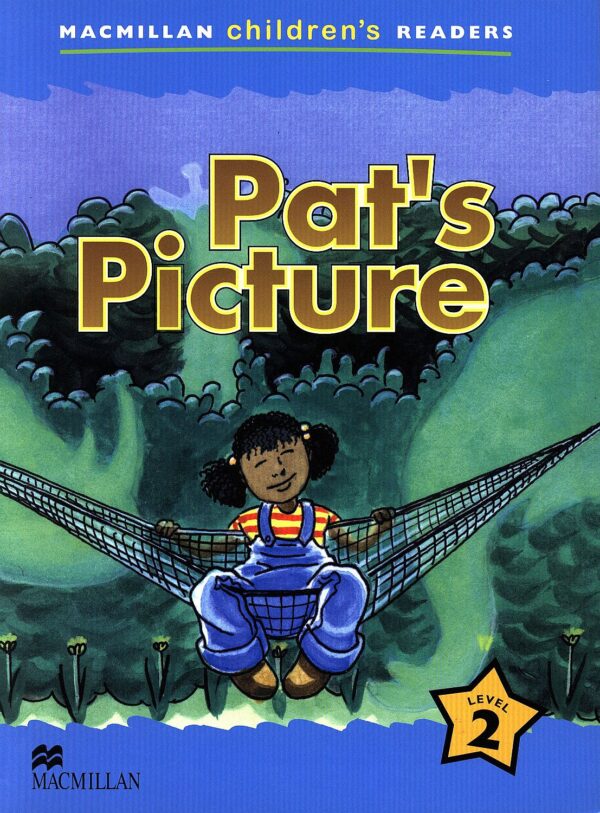 Macmillan Children's Readers: Pat's Picture (ниво level 2)