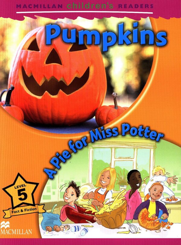 Macmillan Children's Readers: Pumpkins (ниво level 5)