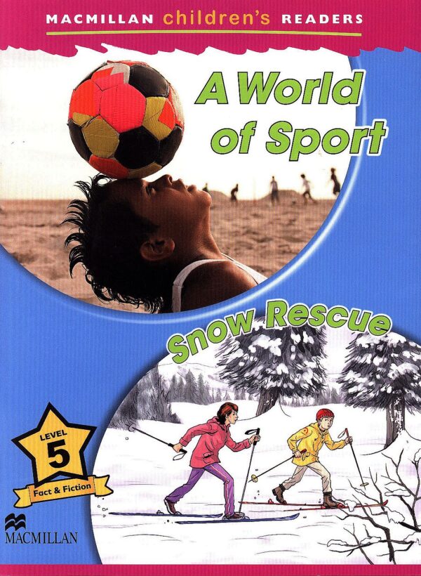 Macmillan Children's Readers: World of Sport (ниво level 5)