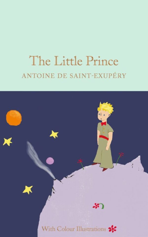 Macmillan Collector's Library: The Little Prince (Full-Colour Illustrated Edition)