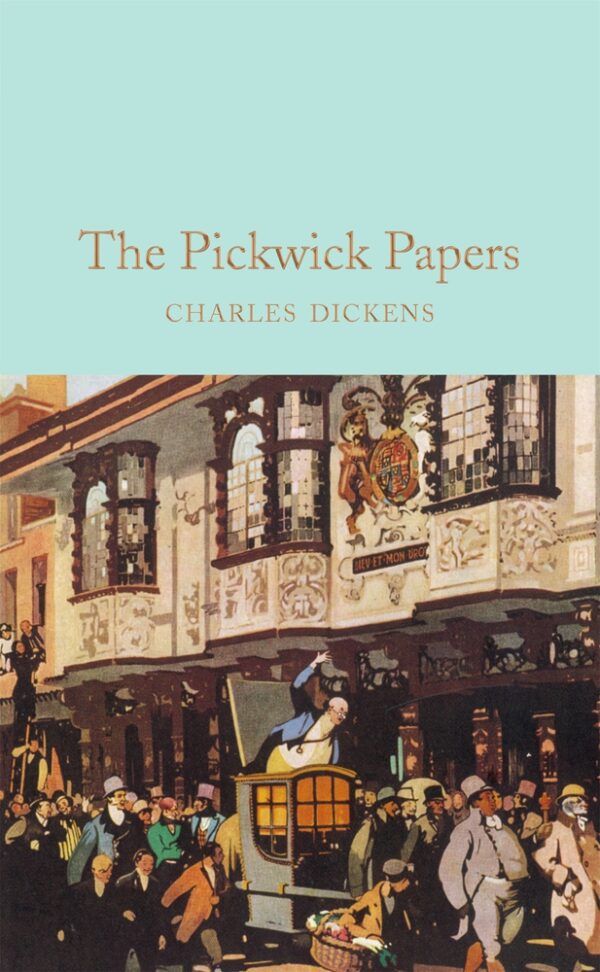 Macmillan Collector's Library: The Pickwick Papers