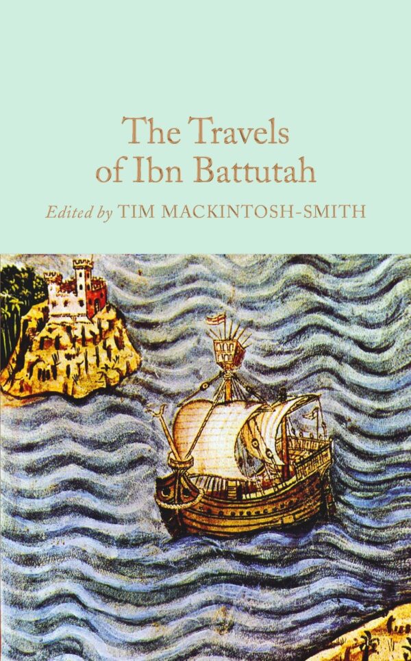 Macmillan Collector's Library: The Travels of Ibn Battutah