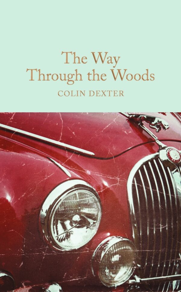 Macmillan Collector's Library: The Way Through the Woods
