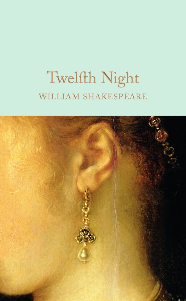 Macmillan Collector's Library: Twelfth Night