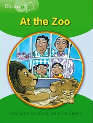 Macmillan English Explorers: At the Zoo (ниво Little Explorers A)