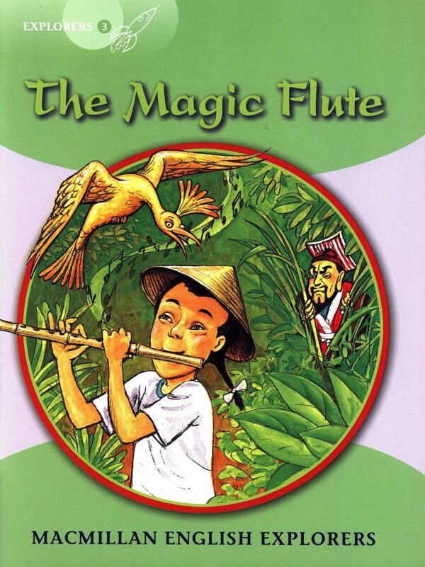 Macmillan English Explorers:  Magic Flute (ниво Explorer's 3)
