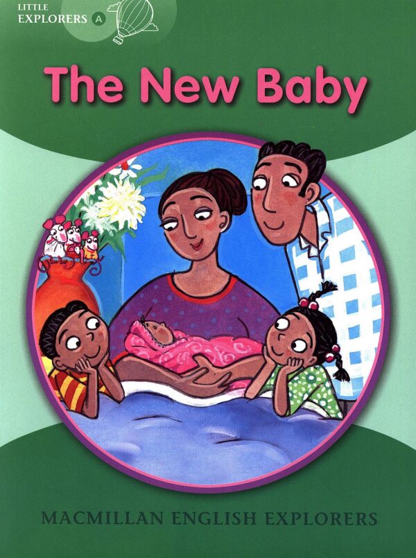 Macmillan English Explorers: New Baby (ниво Little Explorer's A)