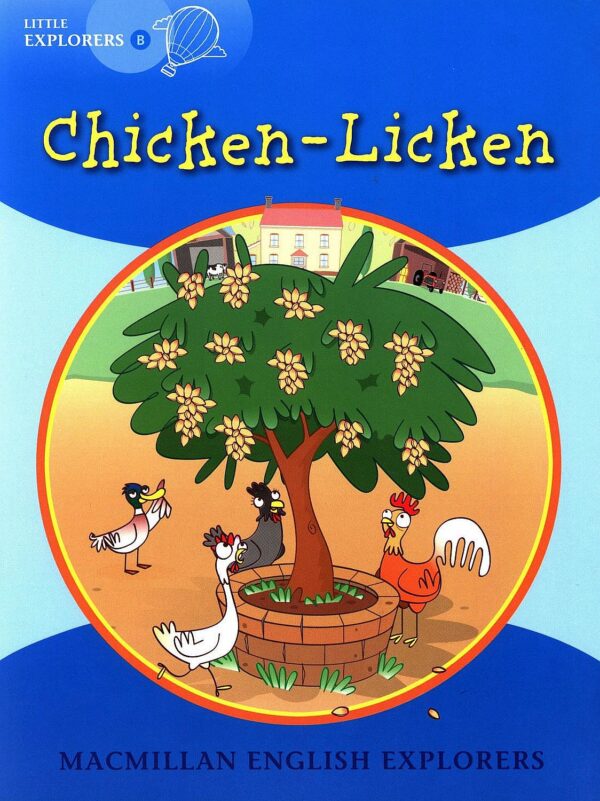 Macmillan Explorers Phonics: Chicken-Licken (ниво Little Explorer's B)