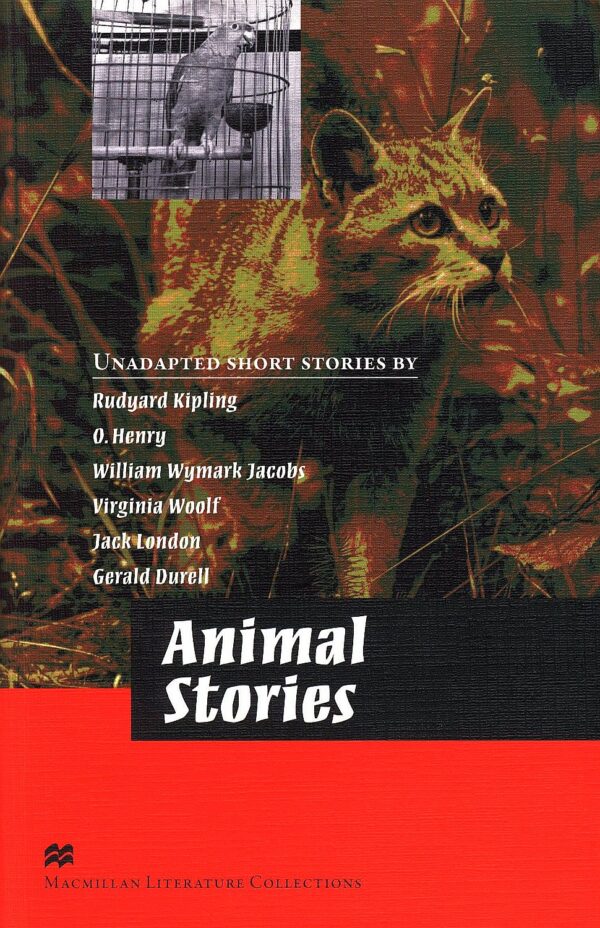 Macmillan Literature Collections: Animal Stories (ниво Advanced)