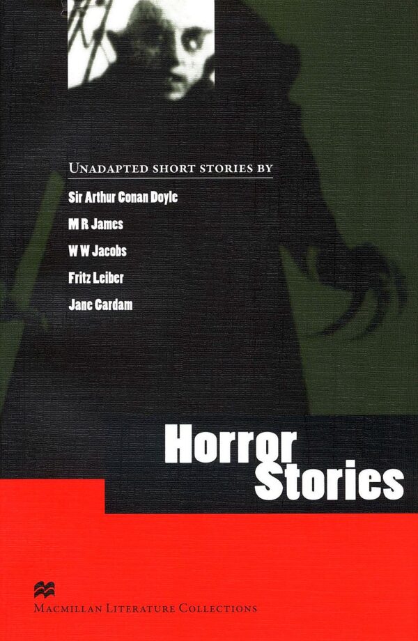 Macmillan Literature Collections: Horror Stories (ниво Advanced)