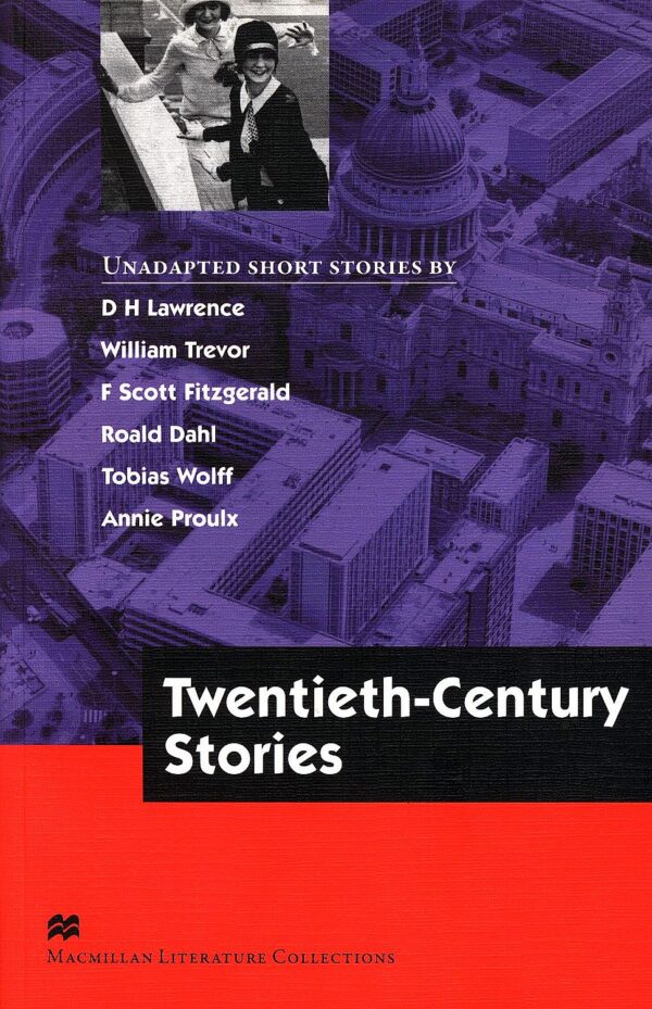 Macmillan Literature Collections: Twentieth-Century Stories (ниво Advanced)
